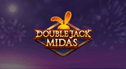 DOUBLE JACK MIDAS